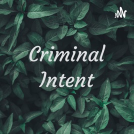 Criminal Intent
