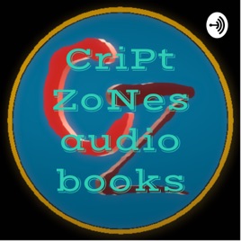 CriPt ZoNes audio books.