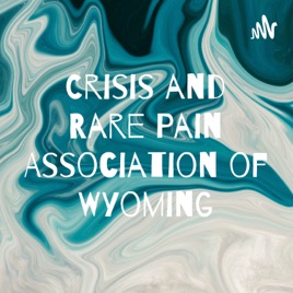 Crisis and Rare Pain Association of Wyoming