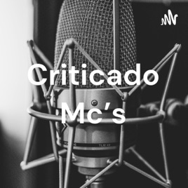 Criticado Mc's