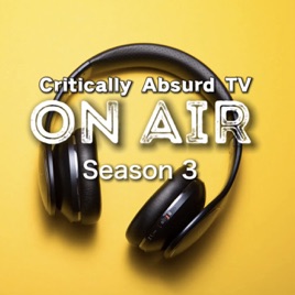 Critically Absurd TV: On Air