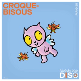 Croque Bisous