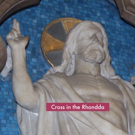 Cross in the Rhondda