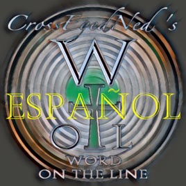 CrossEyedNed’s Word On The Line (Español)