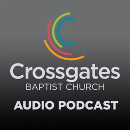Crossgates Church Audio Podcast