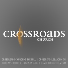 Crossroads Church Lebanon Media - Crossroads Church