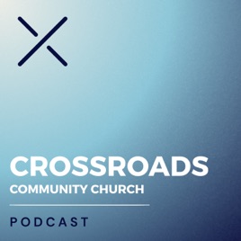 Crossroads Community Church with Pastor Mickey