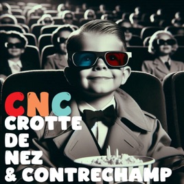 Crotte de Nez et Contrechamp