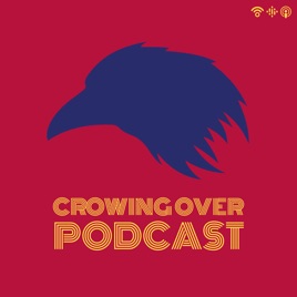Crowing Over Podcast