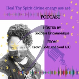 Heal Thy Spirit divine energy asé asé 💜💜💜