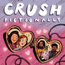 Crush Fictionally