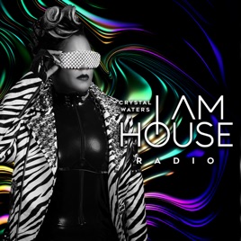 Crystal Waters presents I Am House Radio