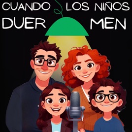 Cuando los niños duermen