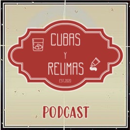Cubas y Reumas | Podcast