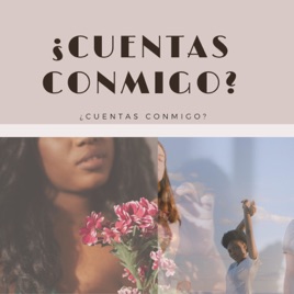 ¿Cuentas conmigo?