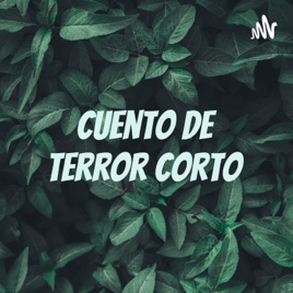 Cuento De Terror Corto
