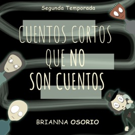 “CUENTOS CORTOS QUE NO SON CUENTOS“