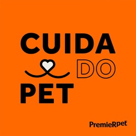 CuidaDoPet | PremieRpet