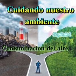 Cuidando Nuestro Ambiente