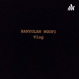Banyolan_ngopi_vlog