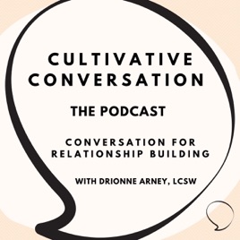 Cultivative Conversation