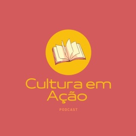 CULTURA EM AÇÃO