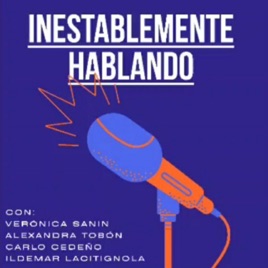 INESTABLEMENTE HABLANDO