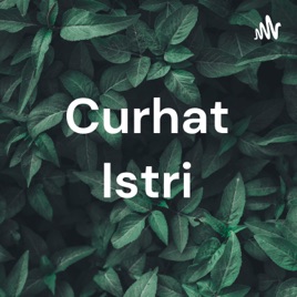 Curhat Istri