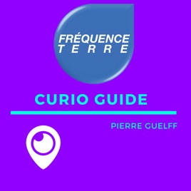 Curio Guide • Fréquence Terre - La Radio Nature