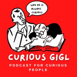 CURIOUS GIGL