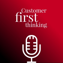 Customer First Thinking