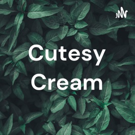 Cutesy Cream