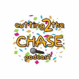 Cutting 2 the Chase