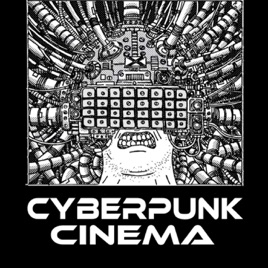 Cyberpunk Cinema