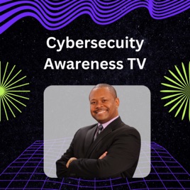 Cybersecurity Awareness with Dr. Mack Jackson Jr