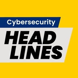 Cybersecurity Headlines