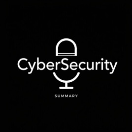 CyberSecurity Summary