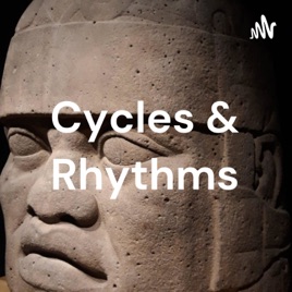 Cycles & Rhythms