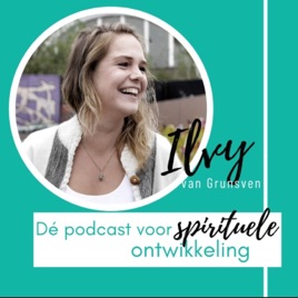 Dé Podcast Voor (Spirituele) Ontwikkeling