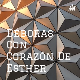 Déboras Con Corazón De Esther