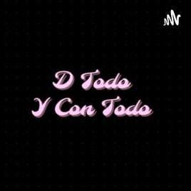 D todo Y con todo