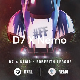 D7 X Nemo - Forfeit League