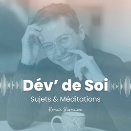 Dév' de Soi - Sujets & Méditations