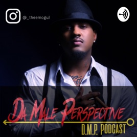 Da Male Perspective (Podcast)