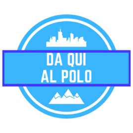 Da Qui al Polo