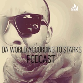 Da World According to Starks