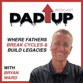 Dad Up Podcast