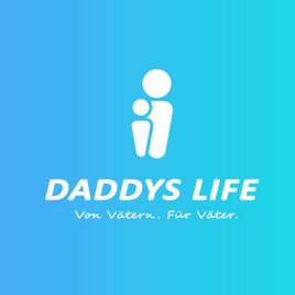 Daddys Life - Beziehung statt Erziehung