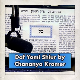 Daf Yomi Shiur by Chananya Kramer