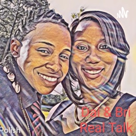Dai N Britt Real Talk